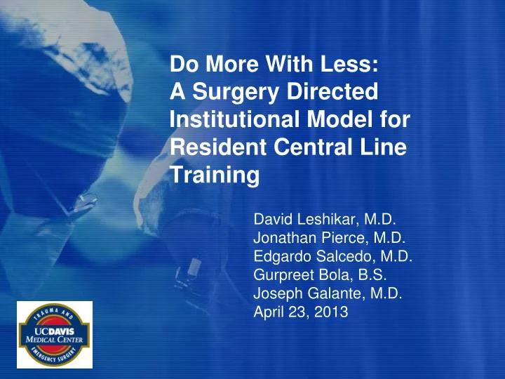 do more with less a surgery directed institutional model for resident central line training