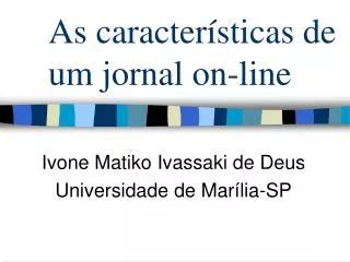 as caracter sticas de um jornal on line