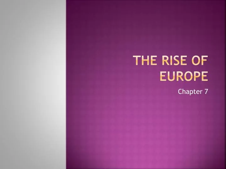 the rise of europe