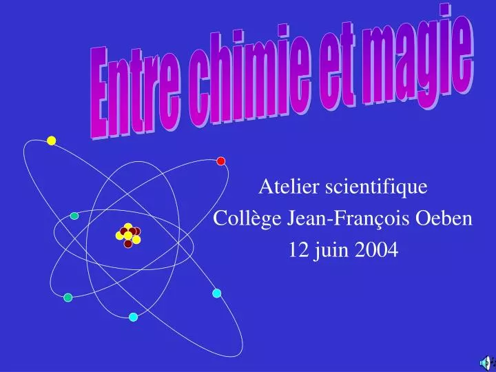 atelier scientifique coll ge jean fran ois oeben 12 juin 2004