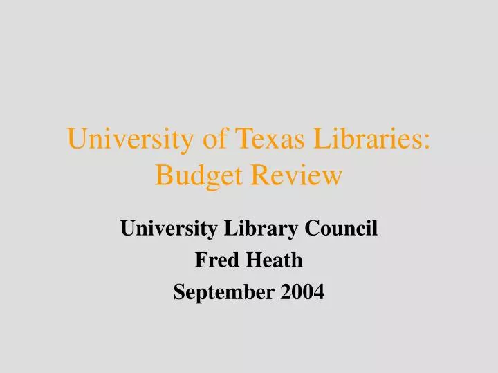 university of texas libraries budget review