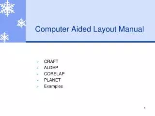 Computer Aided Layout Manual
