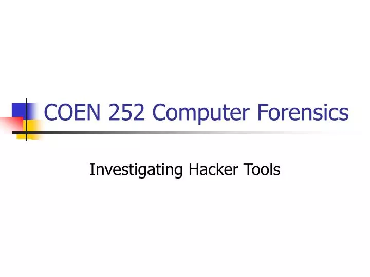 coen 252 computer forensics