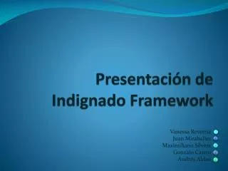 presentaci n de indignado framework