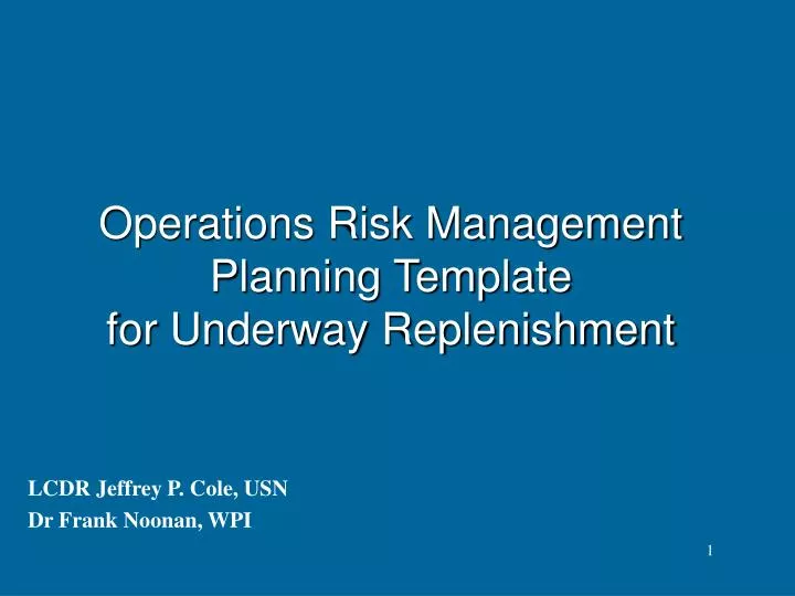 operations risk management planning template for underway replenishment