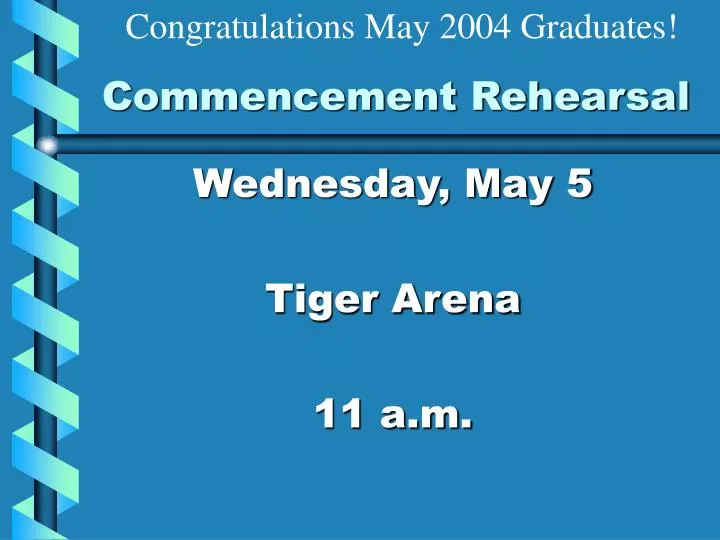 commencement rehearsal