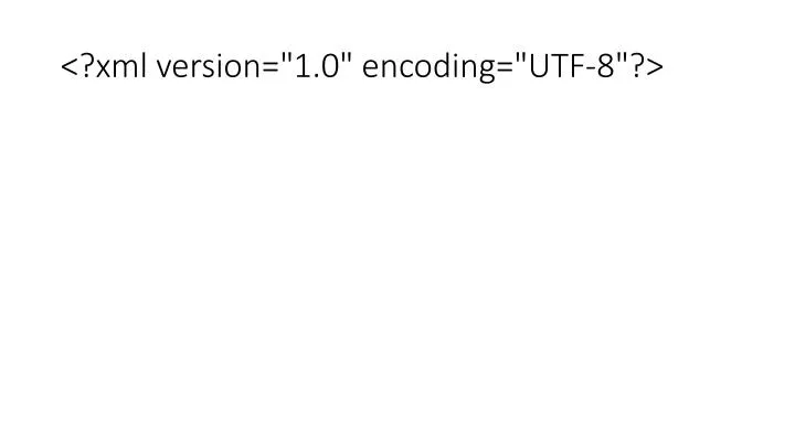 xml version 1 0 encoding utf 8