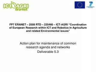 Action plan for maintenance of common research agenda and networks Deliverable 5.3