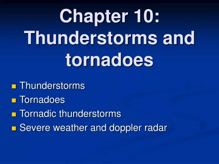 chapter 10 thunderstorms and tornadoes