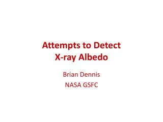 Attempts to Detect X-ray Albedo