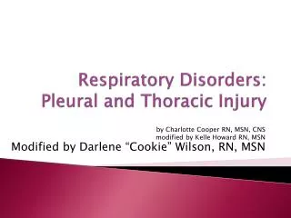 Respiratory Disorders: Pleural and Thoracic Injury