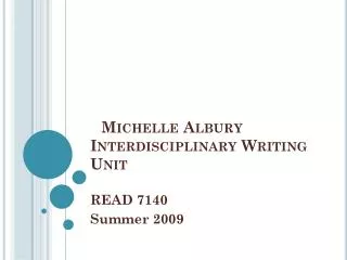 Michelle Albury Interdisciplinary Writing Unit