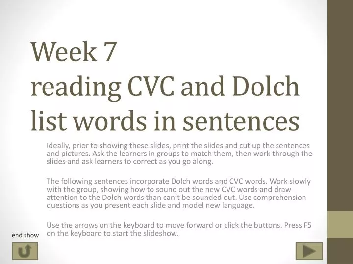 week 7 reading cvc and dolch list words in sentences