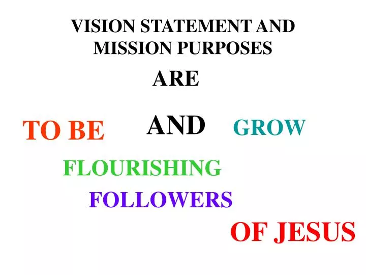 vision statement and mission purposes