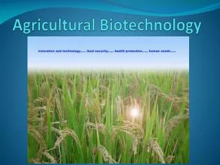 Agricultural Biotechnology