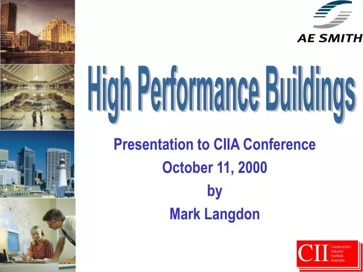 presentation to ciia conference october 11 2000 by mark langdon
