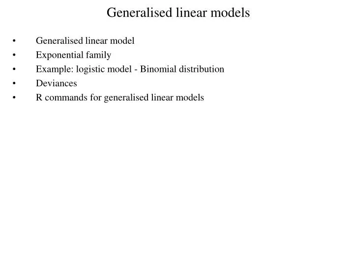 generalised linear models