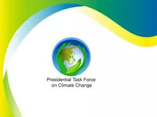 Presidential Task Force on Climate Change