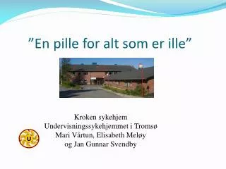 en pille for alt som er ille