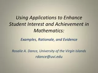 Using Applications to Enhance Student Interest and Achievement in Mathematics: