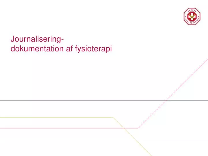 journalisering dokumentation af fysioterapi