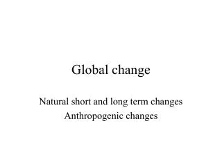 Global change
