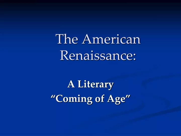 the american renaissance