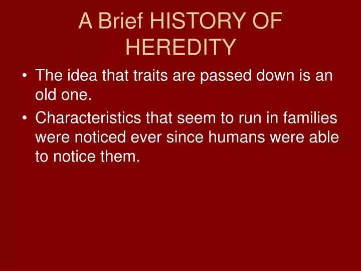 a brief history of heredity