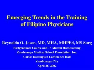 Emerging Trends in the Training of Filipino Physicians