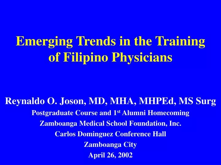 emerging trends in the training of filipino physicians