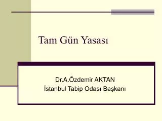 tam g n yasas