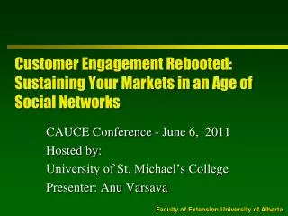 Customer Engagement Rebooted: Sustaining Your Markets in an Age of Social Networks