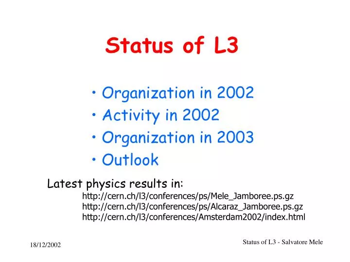 status of l3