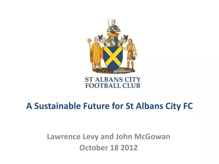 a sustainable future for st albans city fc