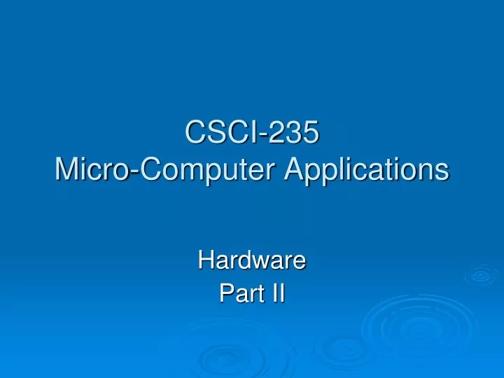 csci 235 micro computer applications