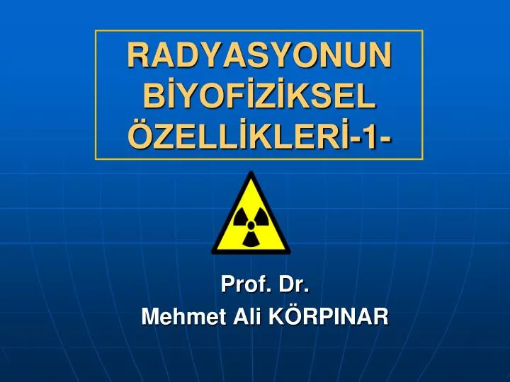 radyasyonun b yof z ksel zell kler 1