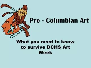 Pre - Columbian Art