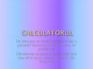calculatorul