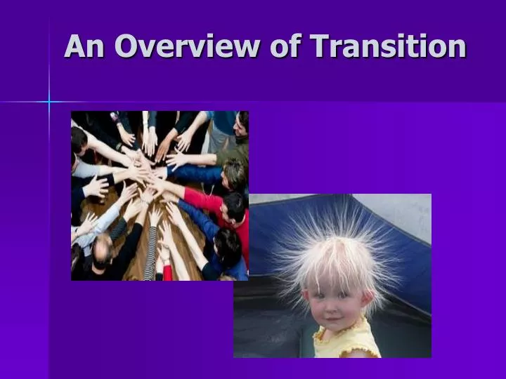 an overview of transition