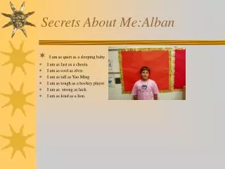 Secrets About Me:Alban
