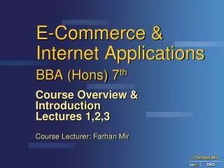 E-Commerce &amp; Internet Applications BBA (Hons) 7 th