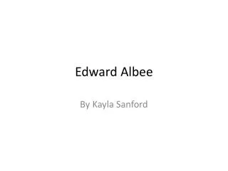 Edward Albee