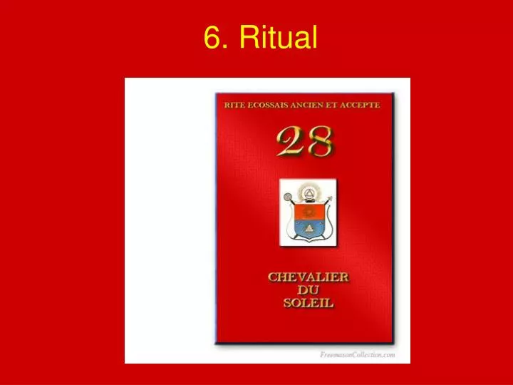 6 ritual