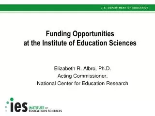 Funding Opportunities at the Institute of Education Sciences