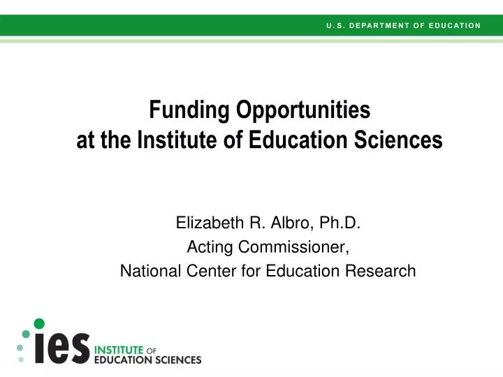 funding opportunities at the institute of education sciences