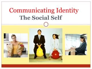 Communicating Identity