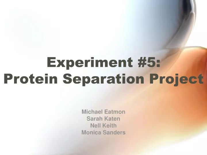 experiment 5 protein separation project