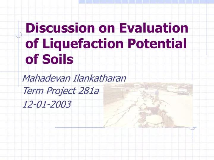 discussion on evaluation of liquefaction potential of soils