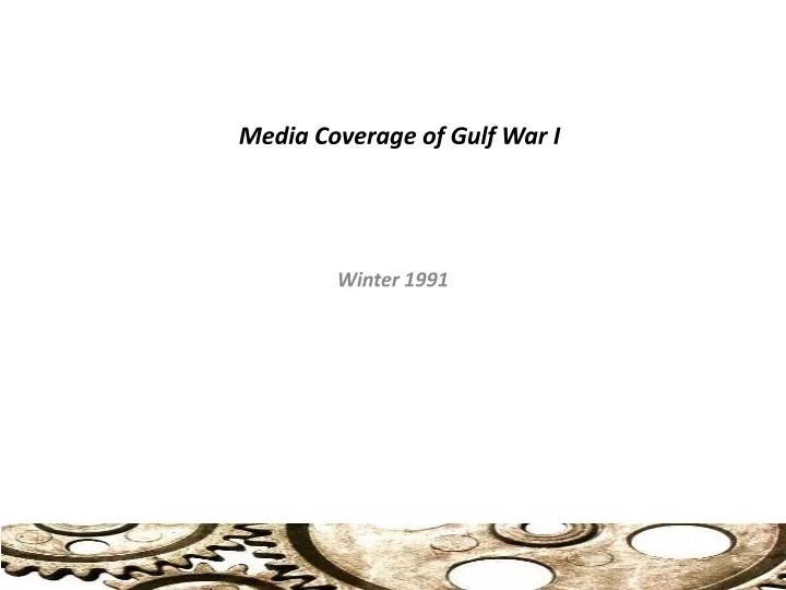 media coverage of gulf war i