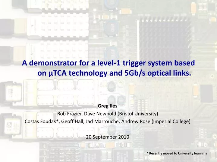 a demonstrator for a level 1 trigger system based on tca technology and 5gb s optical links